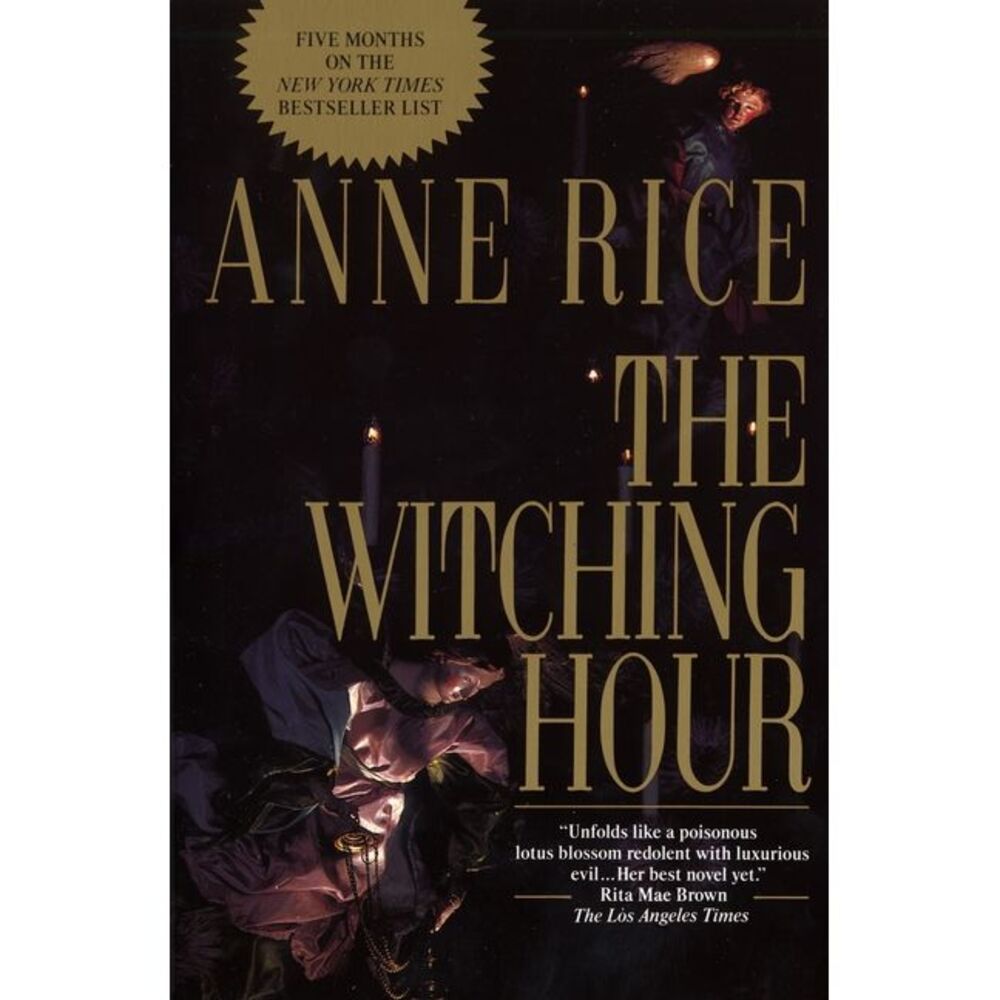 The Witching Hour -- Anne Rice